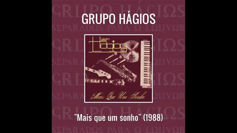 Grupo Hágios Semeando play back