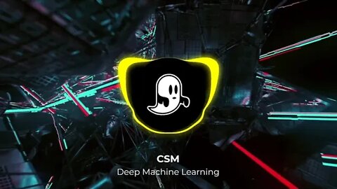 CSM - Deep Machine Learning