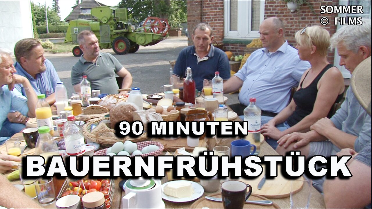 BAUERNFRÜHSTÜCK I (90 Min. Film) 12 Bauern reden Tacheles