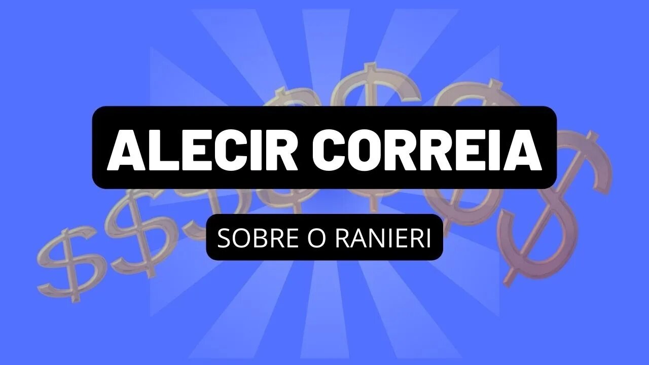 ALECIR CORREIA SOBRE O RANIERI