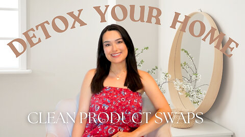 AFFORDABLE HOME DETOX: 10 Low & Non-Toxic Swaps for a Healthier Home 🌱🏡 *NOT SPONSORED*