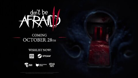 Don't Be Afraid 2 | Release Date Trailer