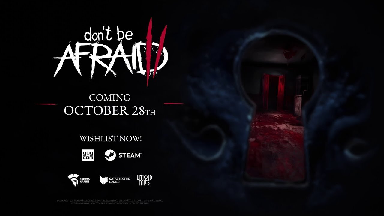 Don't Be Afraid 2 | Release Date Trailer