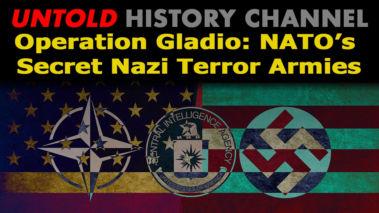 Operation Gladio - The Unholy Alliance of the CIA, The Mafia & The Vatican