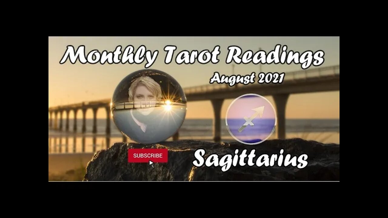 SAGITTARIUS- "This Is All You Need And Want!" August 2021 #Sagittarius #Tarot #August