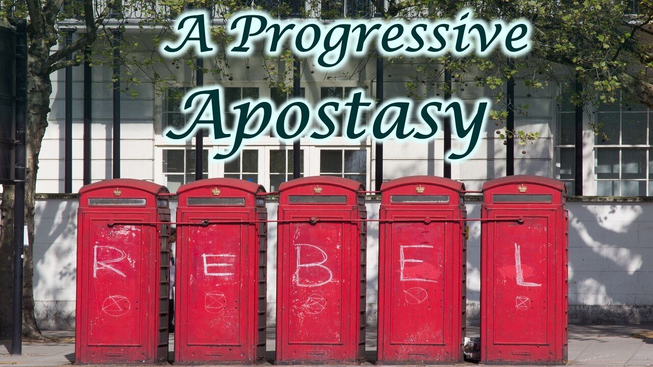 A Progressive Apostasy