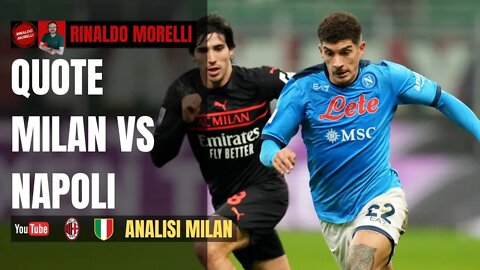 Le quote di MILAN-NAPOLI | VideoTweet #10