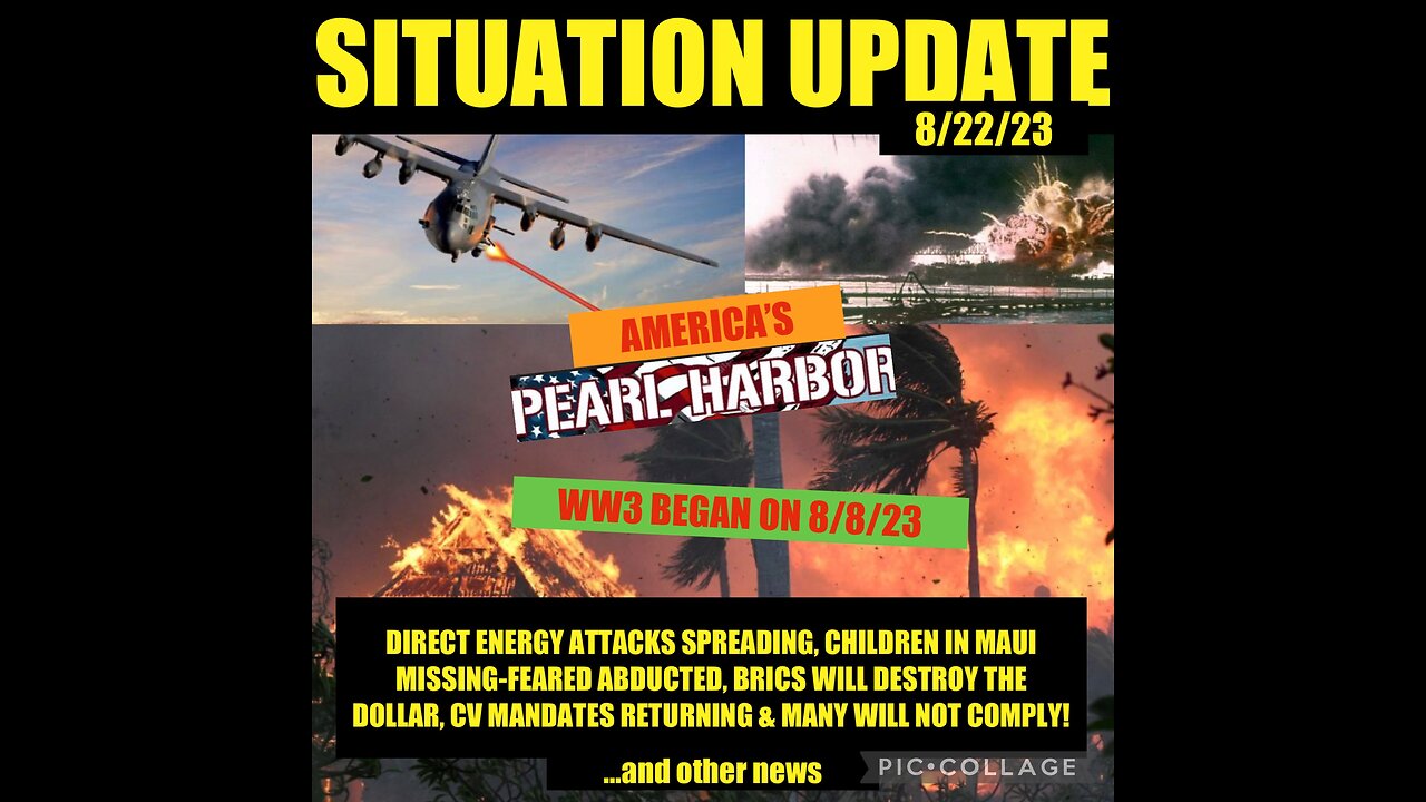 SITUATION UPDATE 8/22/23