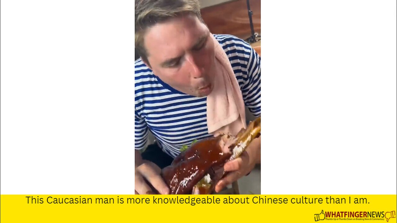 This Caucasian man is more knowledgeable about Chinese culture than I am.