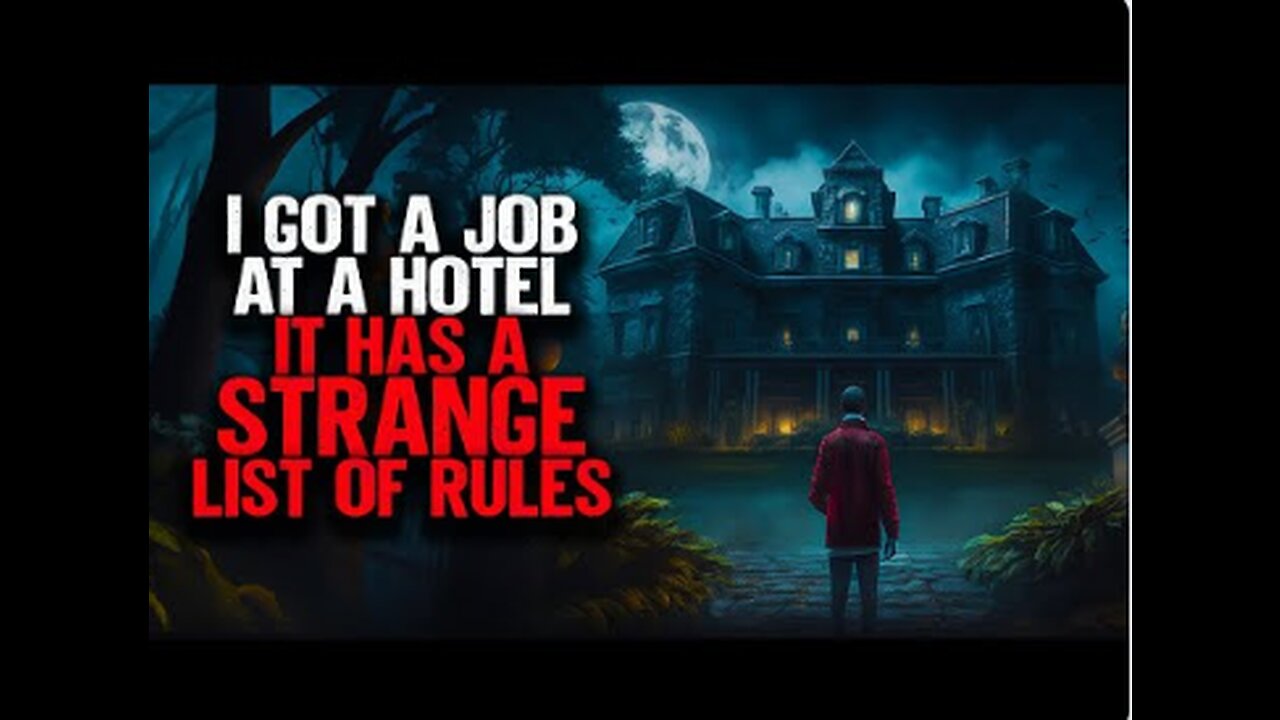 I Got A Job At A Hotel. It Has A STRANGE List Of Rules. | Horror Story