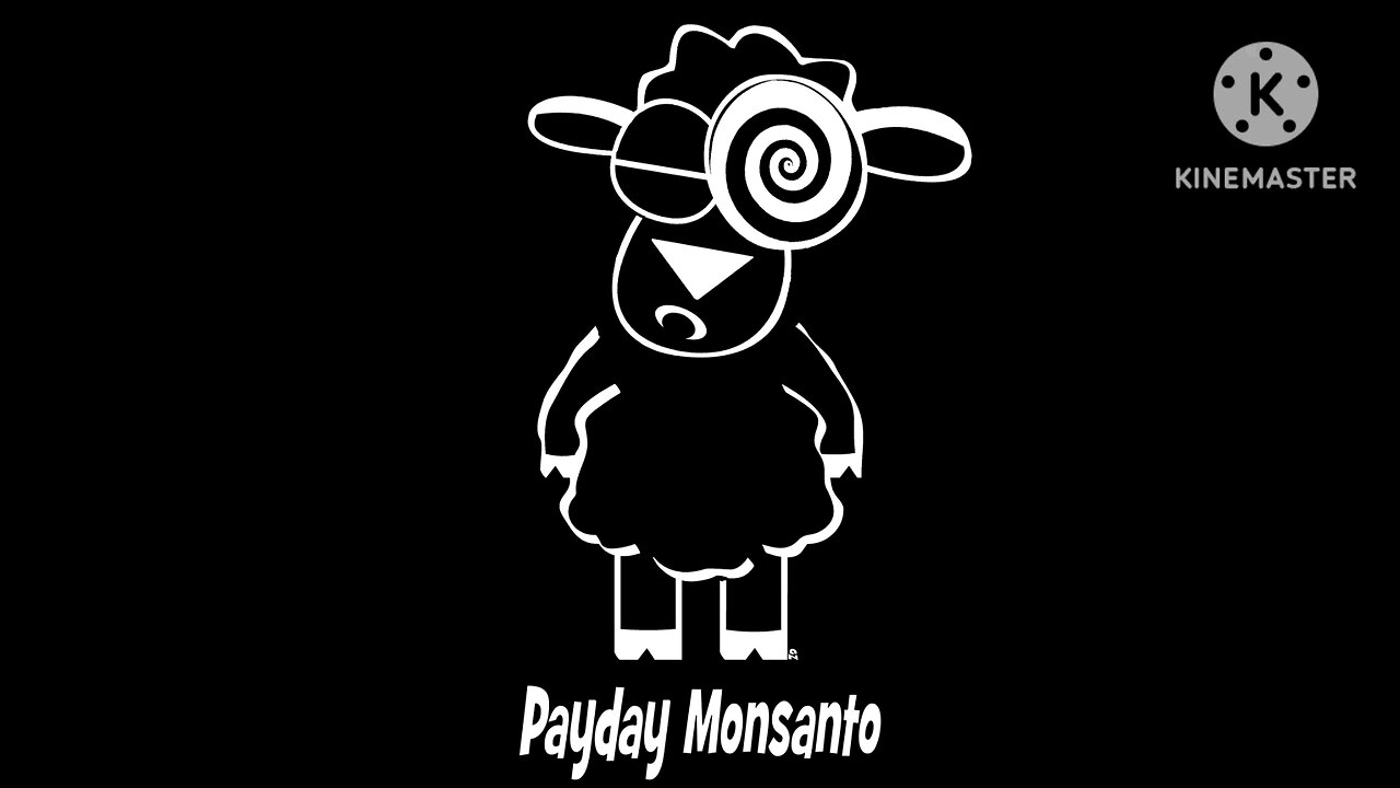 Payday Monsanto - How'd 'Ya Know Where I'm At?