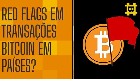 Monitoração e marcação do bitcoin em diversos países e jurisdições - [CORTE]