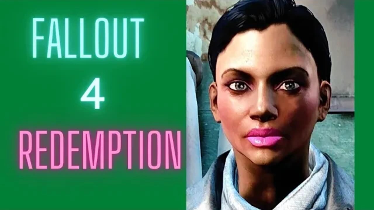 FALLOUT 4:REDEMPTION #1 My Valentine (Read Description)