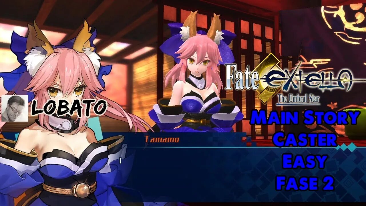 Fate/EXTELLA - Main Story - Caster - Fase 2