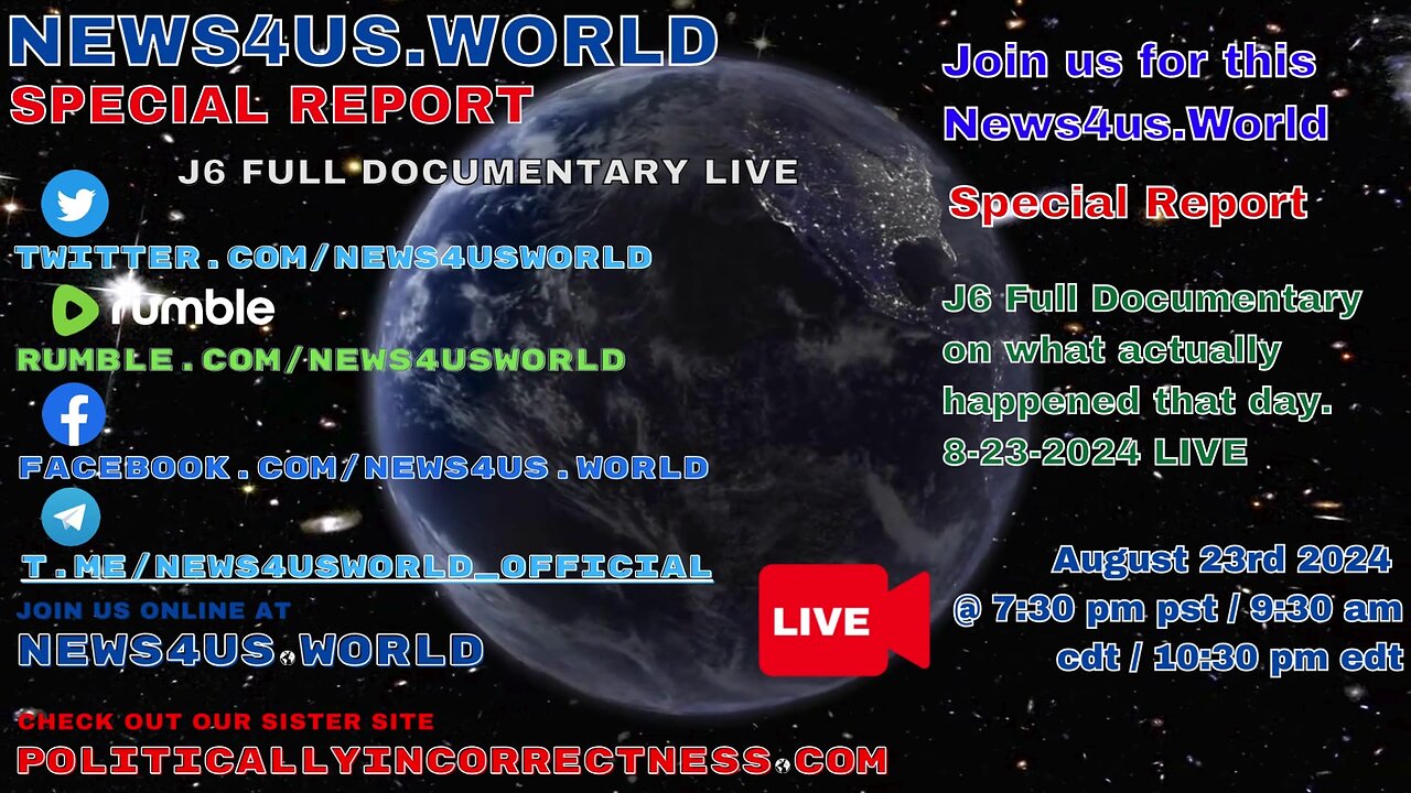 Join us for this News4us.World Special Report - J6 Full Documentary LIVE