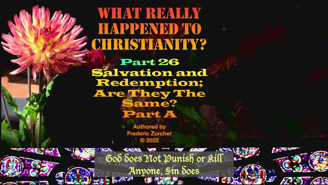 Fred Zurcher on What Really Happened to Christianity pt26