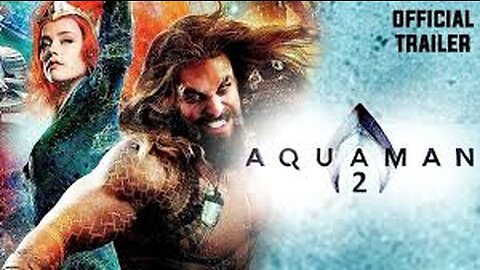 Aquaman 2 movie (2023) trailer