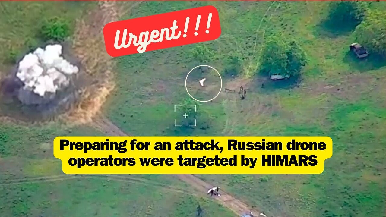 Preparing for an attack, Russian drone operators were targeted by HIMARS