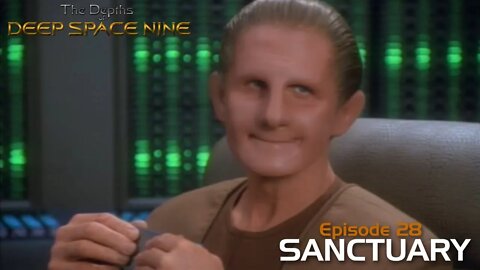 Depths of DS9 S2 Ep #10 - SANCTUARY