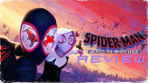 'SPIDER-MAN - ACROSS THE SPIDER-VERSE': REVIEW