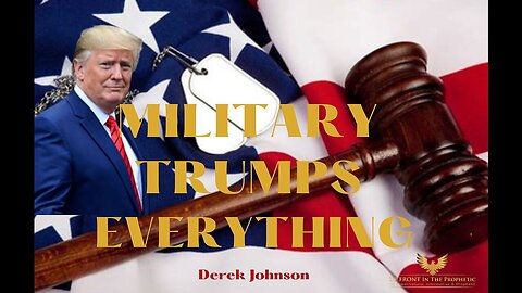 Derek Johnson Stream March 3 > Military Trumps Everything