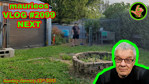 maurieos VLOG #2099 NEXT
