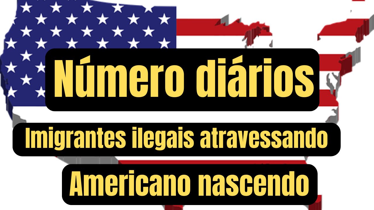 10.000 imigrantes atravessando a fronteira dos EUA por dia. 10.000 americanos nascem por dia.