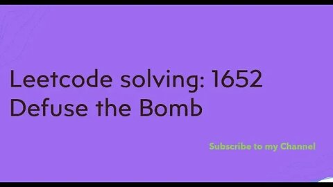 Leetcode solving: 1652 Defuse the Bomb