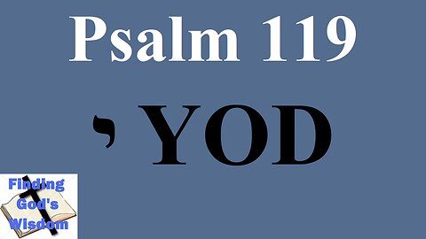 Psalm 119: Yod