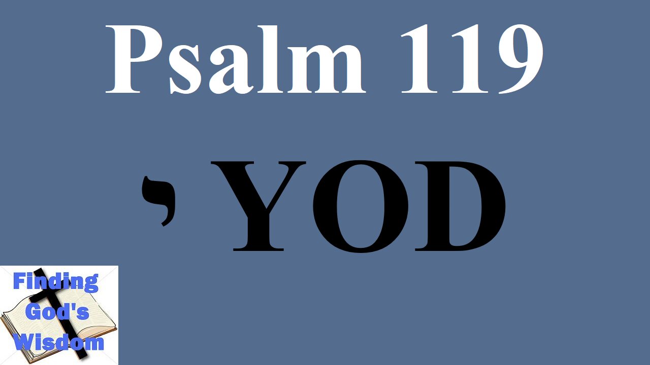 Psalm 119: Yod