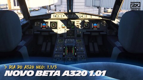 Baixe o BETA 1.01 do A320 neo do MSFS AGORA!