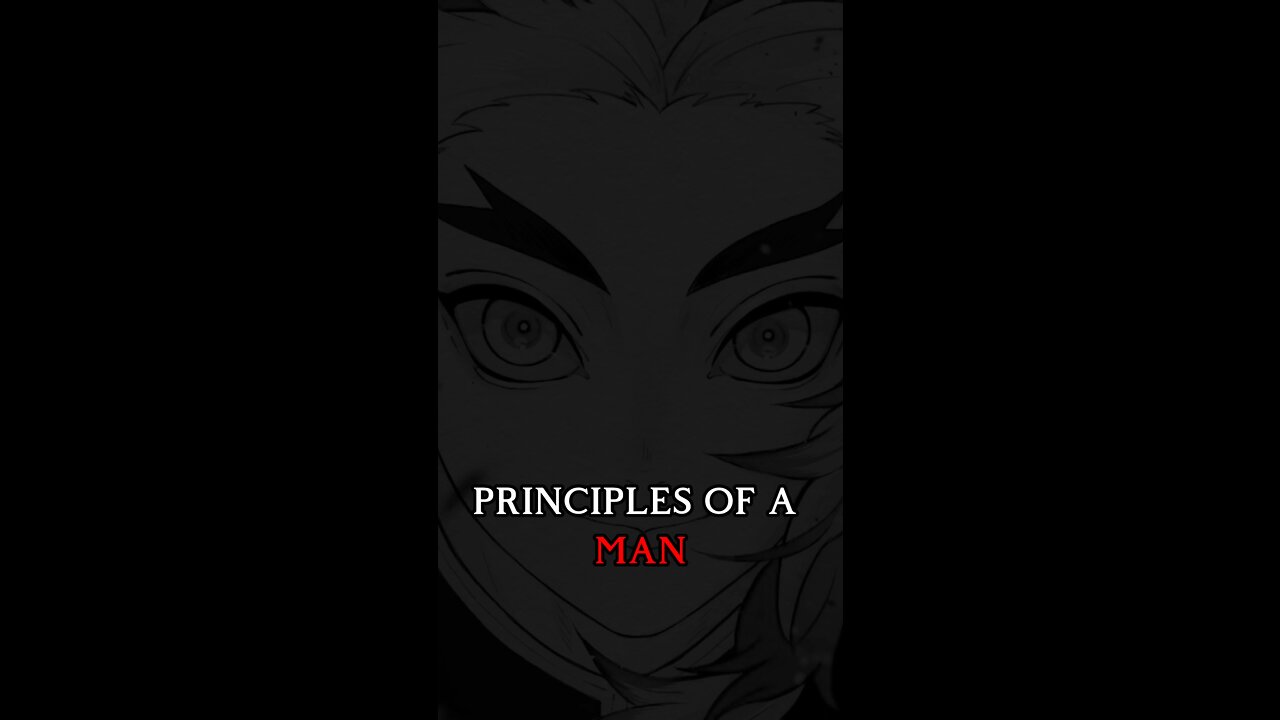 The Principles of a MAN.. ❤️🔥