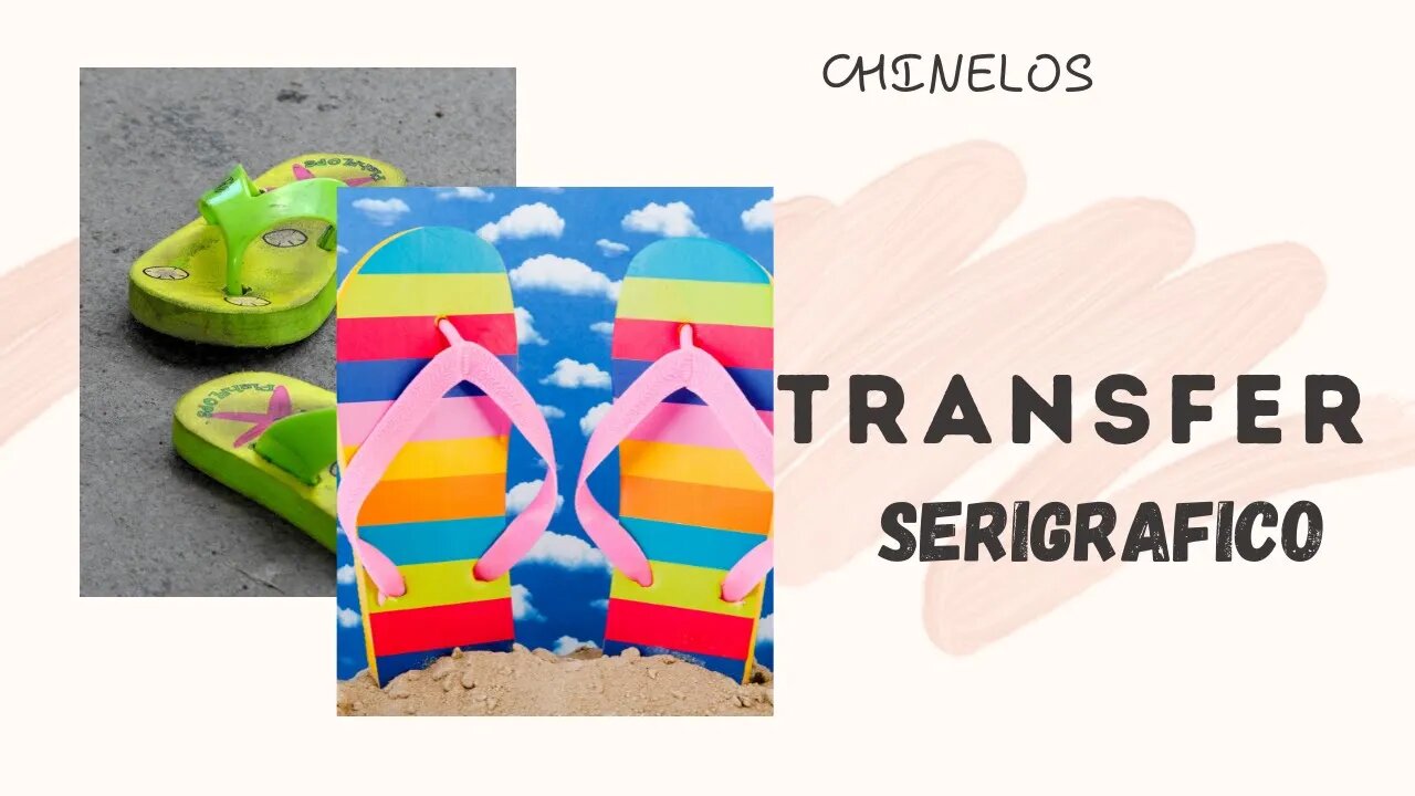 Transfer serigrafico em CHINELO? O que é?