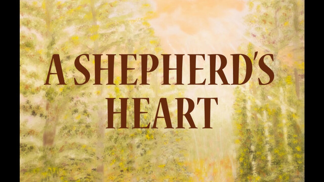 A Shepherd's Heart! 10/29/2023