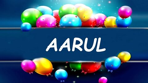 Happy Birthday to Aarul - Birthday Wish From Birthday Bash