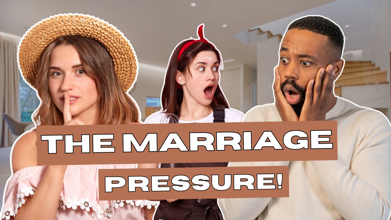 Marriage Pressure