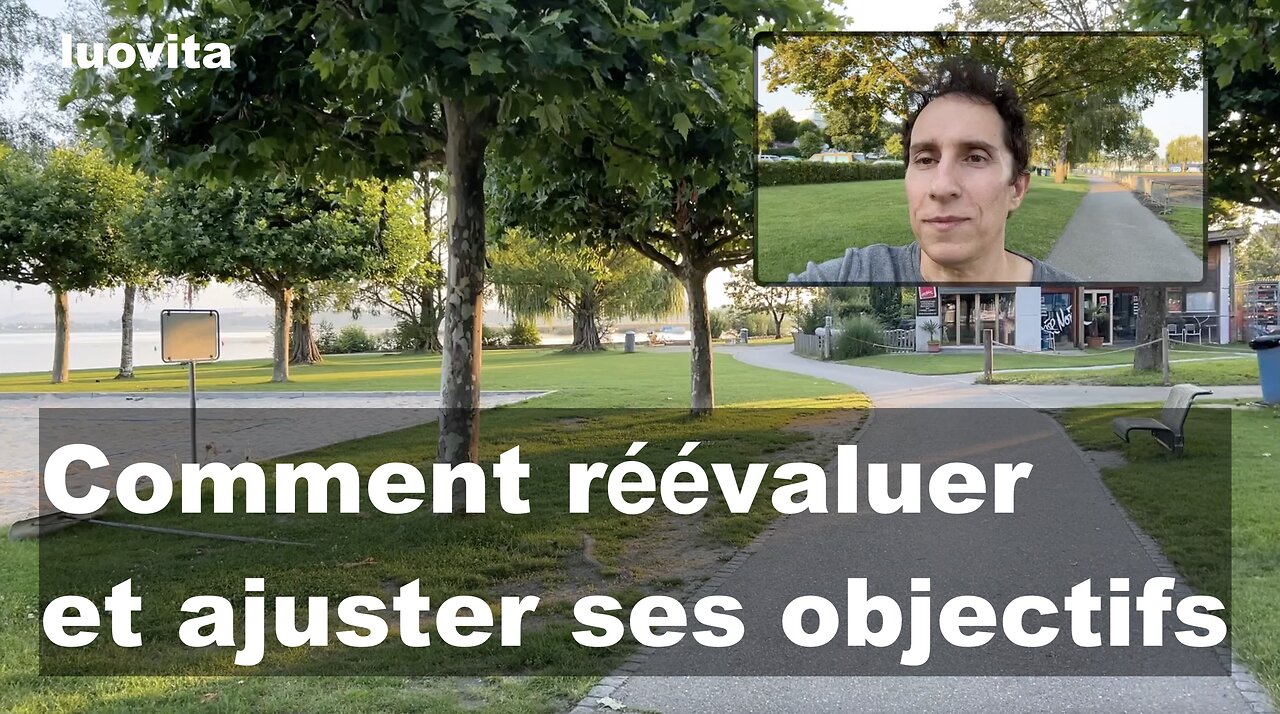 Comment réévaluer et ajuster ses objectifs en cours de route, de LUOVITA.COM