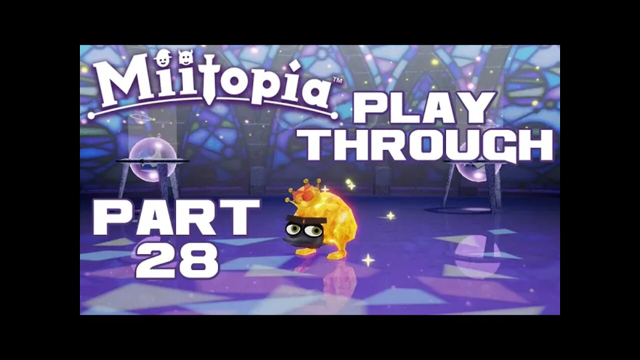 Miitopia - Part 28 - Nintendo Switch Playthrough 😎Benjamillion