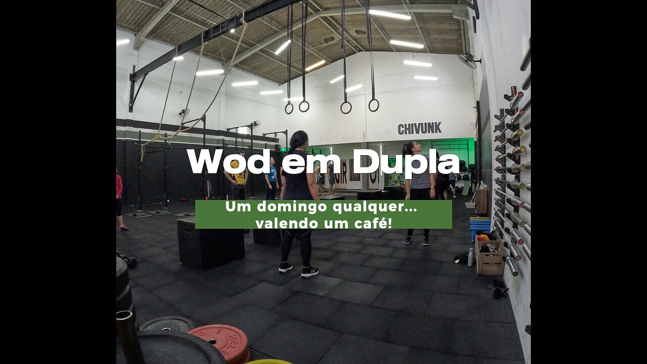 WOD em dupla - Um domingo qualquer! Couple Training