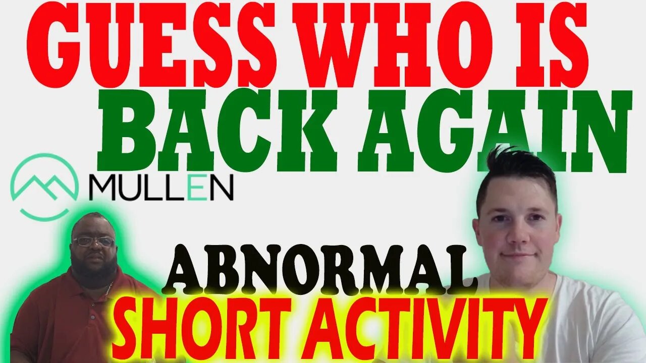 Mullen Abnormal Short Volume │ GUESS Who is Back Again w a WARNING ⚠️ Mullen Investor Must Watch