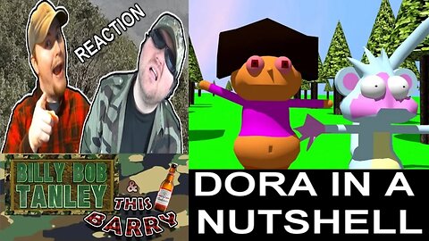 Dora In A Nutshell (Pamtri) - Reaction! (BBT & ThisBarry)