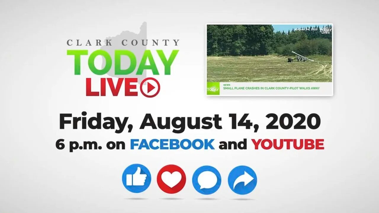 WATCH: Clark County TODAY LIVE • Friday, August 14, 2020