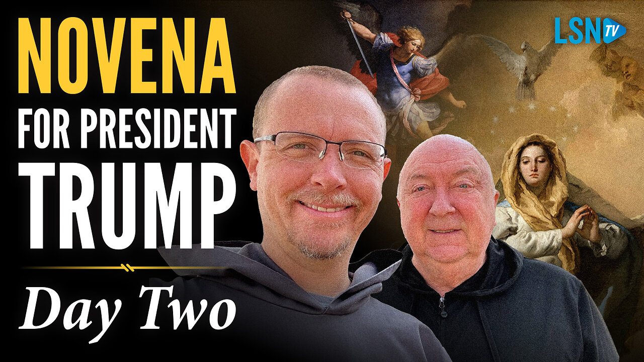 Day 2: Fr. David Nix and Fr. Murr pray novena for President Trump