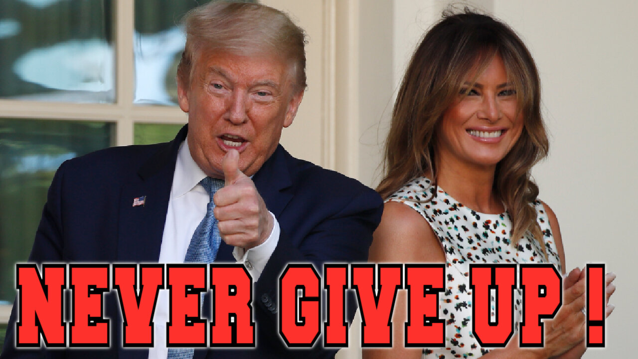 TRUMP - DON'T GIVE UP