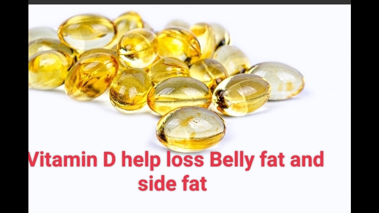 Vitamin D help loss Belly fat