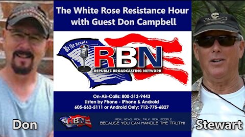 Guest Don Campbell on The White Rose Resistance Hour with Stewart Howe