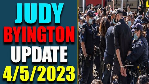 JUDY BYINGTON INTEL BIG UPDATE AS OF APRIL 5, 2023