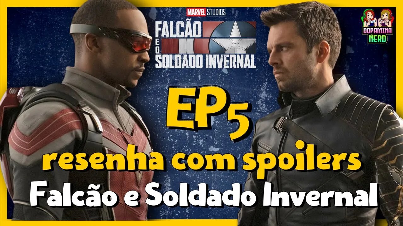 EP5-Falcão e Soldado invernal-Resenha com Spoilers