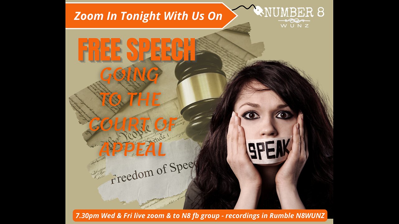 Ep 90 N8 Fri 3rd Nov 2023 FREE SPEECH Goes to CoA