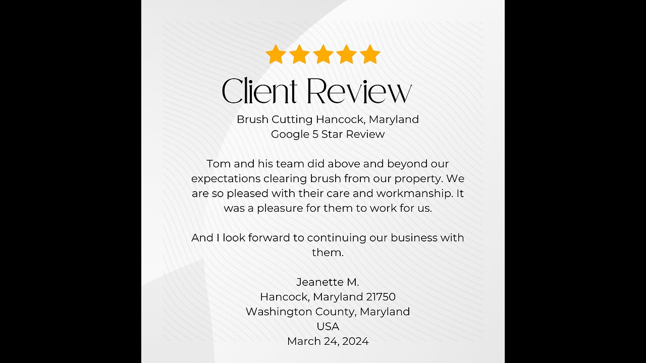 Brush Cutting Hancock Maryland Google 5 Star Review Video